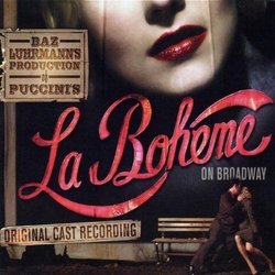 La Bohème on Broadway Soundtrack (Giacomo Puccini ) - CD cover