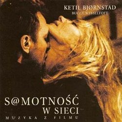 S@motnosc w Sieci Ścieżka dźwiękowa (Ketil Bjrnstad, Bugge Wesseltoft) - Okładka CD