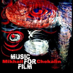 Music For Film - Mikhail Chekalin Soundtrack (Mikhail Chekalin) - CD-Cover