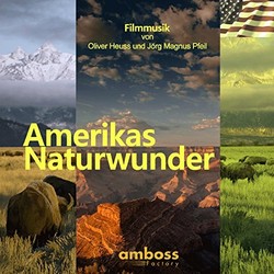 Amerikas Naturwunder Bande Originale (Oliver Heuss, Jörg Magnus Pfeil) - Pochettes de CD