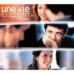 Une Vie  t'Attendre Trilha sonora (David Moreau) - capa de CD
