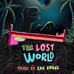 The Lost World Soundtrack (Zak Engel) - CD cover