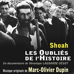 Shoah : les oublis de l'histoire Ścieżka dźwiękowa (Marc-Olivier Dupin) - Okładka CD