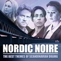 Nordic Noire - The Best Themes of Scandinavian Dramas Soundtrack (Various Artists, L'orchestra Cinematique) - CD cover