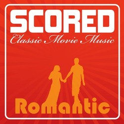 Scored! - Romantic Movie Music Soundtrack (Various Artists) - CD cover