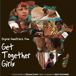 Get Together Girls サウンドトラック (Adam Hochstatter) - CDカバー