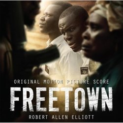 Freetown Soundtrack (Robert Allen Elliott) - CD cover