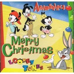 Merry Christmas Animaniacs - Looney Toones Ścieżka dźwiękowa (Various Artists) - Okładka CD