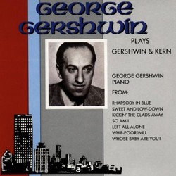 George Gershwin Plays Gershwin And Kern Soundtrack (George Gershwin, George Gershwin, Jerome Kern) - CD-Cover
