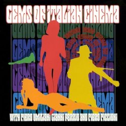 Gems of Italian Cinema Colonna sonora (Gianni Ferrio, Piero Piccioni, Piero Umiliani) - Copertina del CD