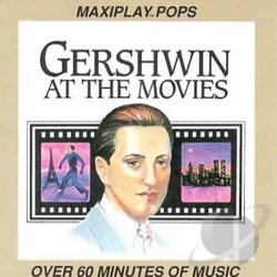 Gershwin at the Movies Colonna sonora (George Gershwin) - Copertina del CD