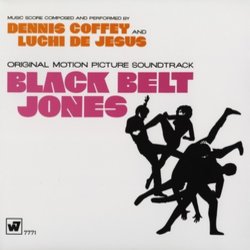 Black Belt Jones Ścieżka dźwiękowa (Dennis Coffey, Luchi De Jesus) - Okładka CD
