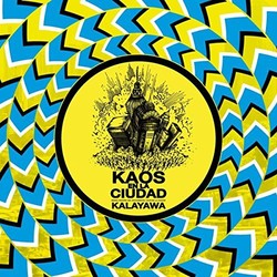 Kaos en la Ciudad Colonna sonora (Kalayawa ) - Copertina del CD