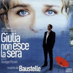 Giulia non Esce la Sera Colonna sonora (Baustelle ,  Baustelle) - Copertina del CD