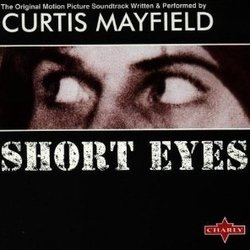 Short Eyes Colonna sonora (Curtis Mayfield) - Copertina del CD