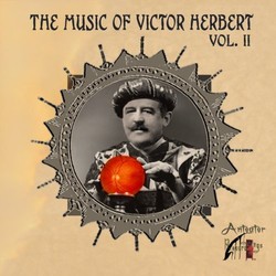 The Music of Victor Herbert, Volume II Trilha sonora (Victor Herbert) - capa de CD
