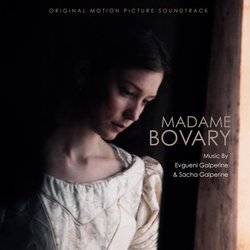Madame Bovary Soundtrack (Evgueni Galperine, Sacha Galperine) - CD-Cover