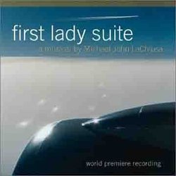 First Lady Suite - A Musical Colonna sonora (	Michael John LaChiusa	, Michael John LaChiusa) - Copertina del CD
