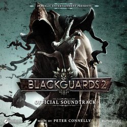 Blackguards 2 Ścieżka dźwiękowa (Peter Connelly) - Okładka CD