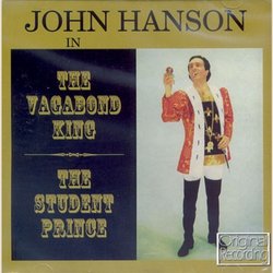 The Vagabond King & The Student Prince Soundtrack (Rudolf Friml, John Hanson, Sigmund Romberg) - CD cover
