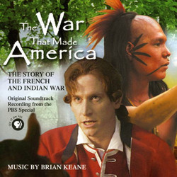 The War That Made America Soundtrack (Brian Keane) - CD cover