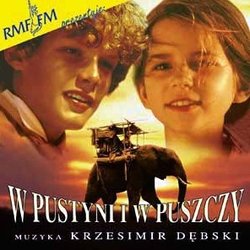 W Pustyni i w Puszczy Trilha sonora (Krzesimir Debski) - capa de CD