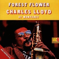 Forest Flower & Soundtrack サウンドトラック (Charles Lloyd, Charles Lloyd) - CDカバー