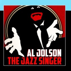 The Jazz Singer Soundtrack (Al Jolson, Louis Silvers) - CD-Cover