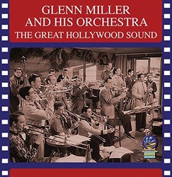 The Great Hollywood Sound Ścieżka dźwiękowa (Various Artists, Glenn Miller) - Okładka CD