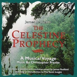 James Redfield's The Celestine Prophecy: A Musical Voyage Ścieżka dźwiękowa (Christopher Franke) - Okładka CD