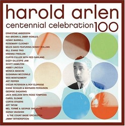 Harold Arlen Centennial Celebration 声带 (Harold Arlen, Various Artists) - CD封面