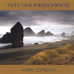 Ten Soundscapes Ścieżka dźwiękowa (Kirk Casey) - Okładka CD