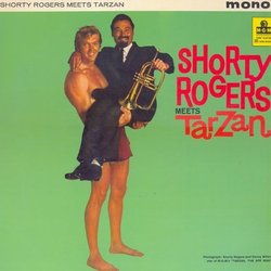 Shorty Rogers Meets Tarzan Ścieżka dźwiękowa (Shorty Rogers) - Okładka CD