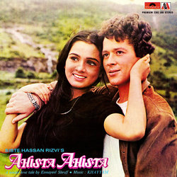 Ahista Ahista Soundtrack (Various Artists, Nida Fazli,  Khayyam, Naqsh Lyallpuri) - CD cover