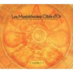 Les Mystrieuses Cits d'Or - Volume 1 サウンドトラック (Shuki Levy, Haim Saban) - CDカバー