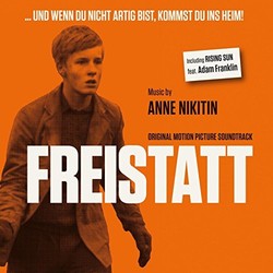 Freistatt Soundtrack (Anne Nikitin) - CD-Cover