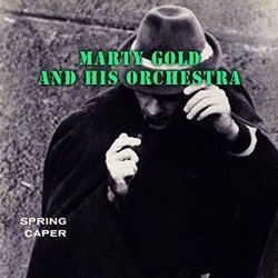 Spring Caper - Marty Gold Soundtrack (Various Artists, Marty Gold And His Orchestra) - CD cover