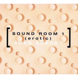 Sound Room 1 erotic Ścieżka dźwiękowa (Koen Brandt) - Okładka CD