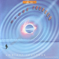 Globe Trekker: Ambient Journeys Soundtrack (Ian Ritchie, The West India Company Michael Conn) - CD cover