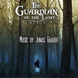 The Guardian of the Light サウンドトラック (Jonas Grauer) - CDカバー