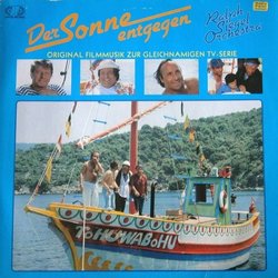 Der Sonne Entgegen Soundtrack (Ralph Siegel) - CD cover