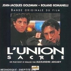 L'Union Sacre Trilha sonora (Jean-Jacques Goldman, Roland Romanelli) - capa de CD