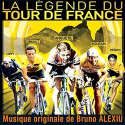 La Lgende du tour de France Soundtrack (Bruno Alexiu) - CD cover