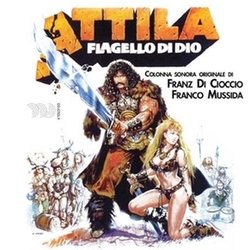 Attila flagello di Dio Soundtrack (Franz Di Cioccio, Franco Mussida) - CD cover