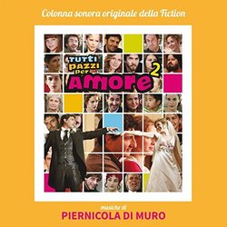 Tutti pazzi per amore 2 Ścieżka dźwiękowa (Piernicola Di Muro) - Okładka CD