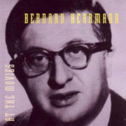 At The Movies: Bernard Herrmann サウンドトラック (Bernard Herrmann) - CDカバー