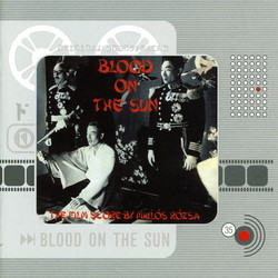 Blood on the Sun サウンドトラック (Mikls Rzsa) - CDカバー