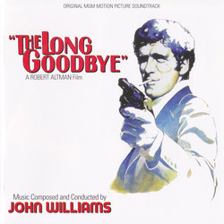 The Long Goodbye Ścieżka dźwiękowa (Johnny Mercer, John Williams) - Okładka CD