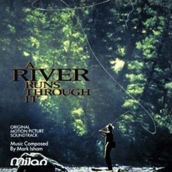 A River Runs Through It Soundtrack (Mark Isham) - CD cover