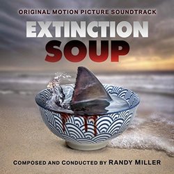 Extinction Soup Trilha sonora (Randy Miller) - capa de CD